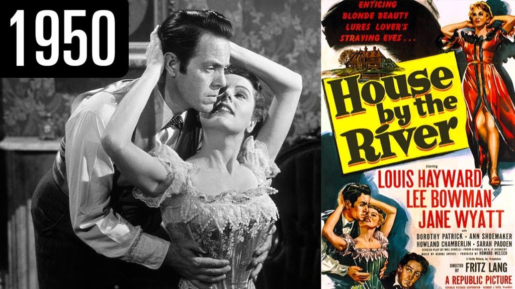 Classic Old Movie : House By The River 1950